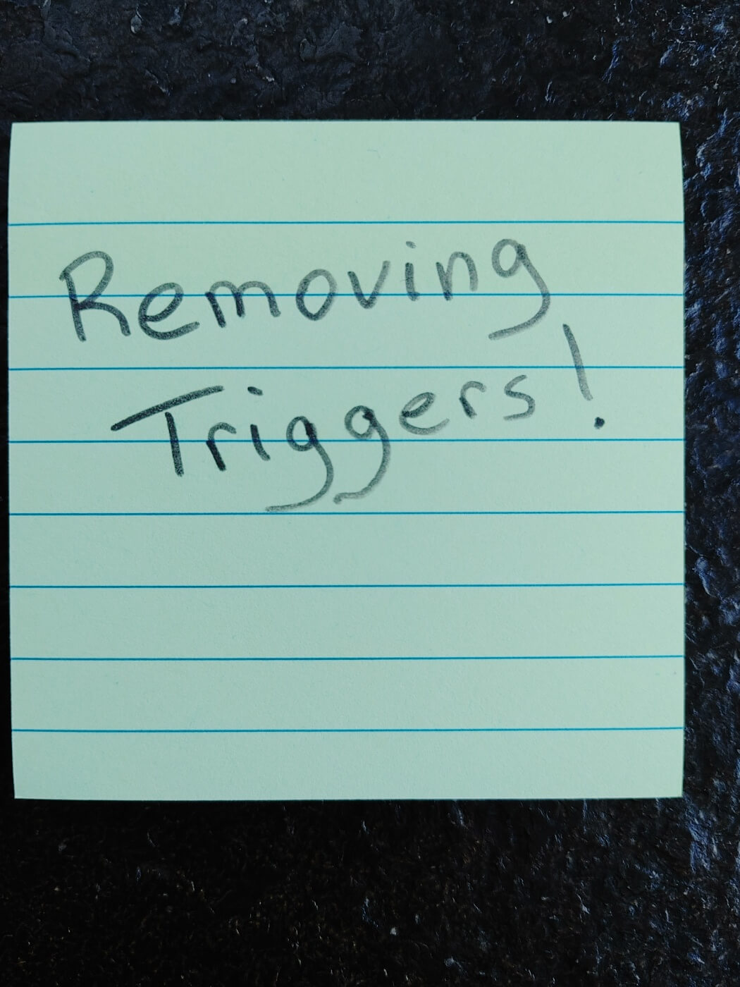 Breaking Dad’s Bad Habits: Removing Triggers