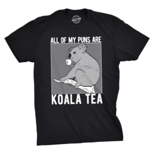 My Puns Are Koalaty Men's Tshirt